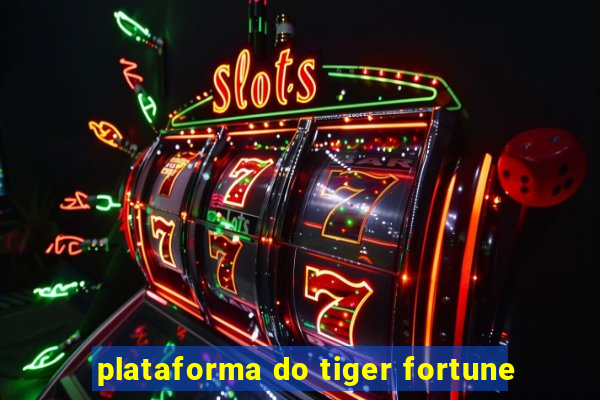 plataforma do tiger fortune